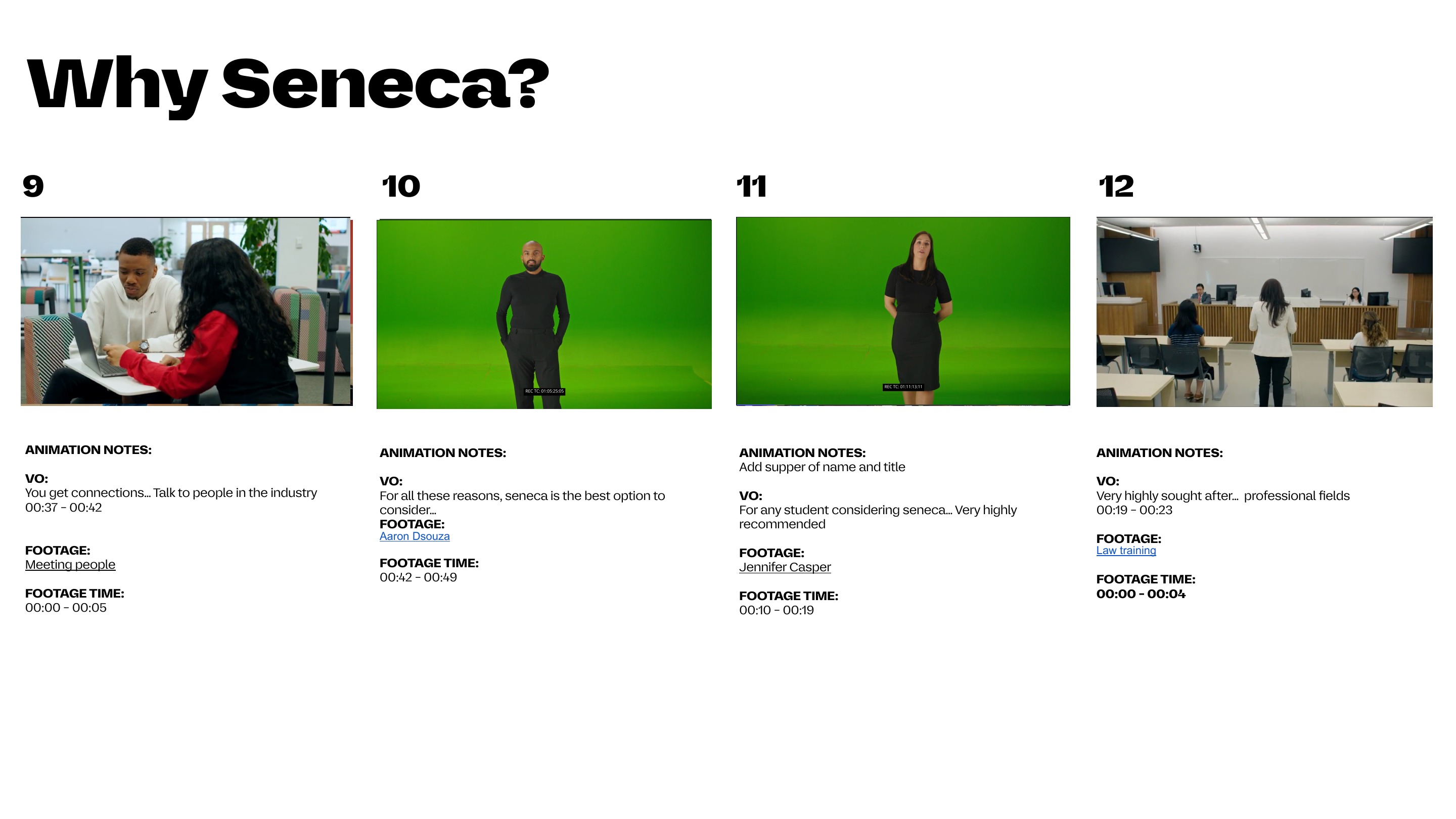 Why Seneca? storyboard page with frames, animation notes, voiceover, footage and timing